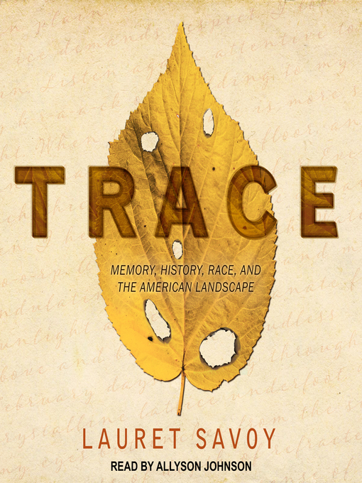 Title details for Trace by Lauret Savoy - Available